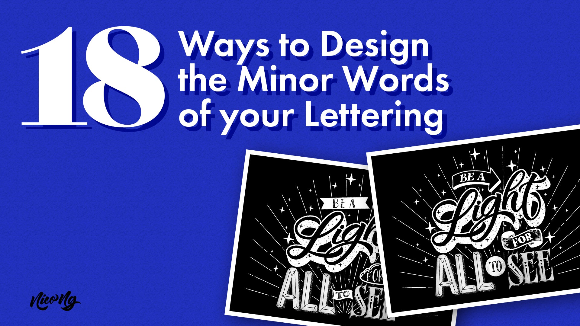 18 Ways to Design the Minor Words of your Lettering